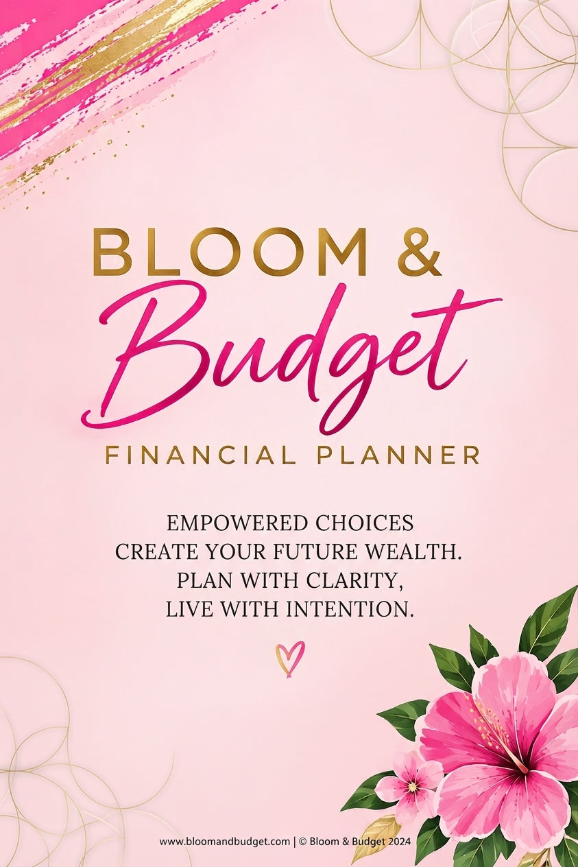 A pink cover design for a 'Bloom & Budget Financial Planner' featuring gold and pink typography, floral illustrations in the bottom right corner, and abstract gold and pink brushstrokes at the top left.